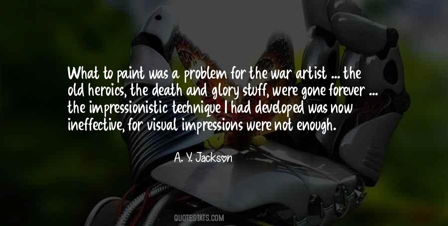 A. Y. Jackson Quotes #642388