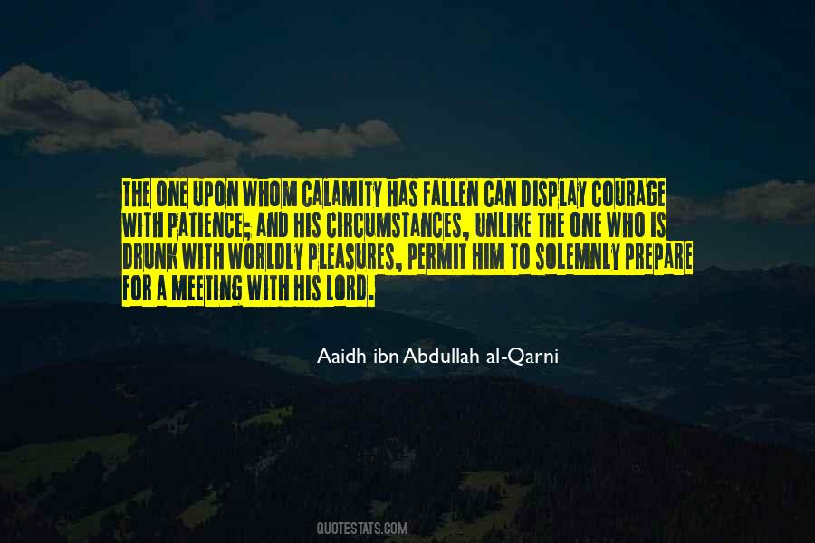 Aaidh Ibn Abdullah Al-Qarni Quotes #1511585