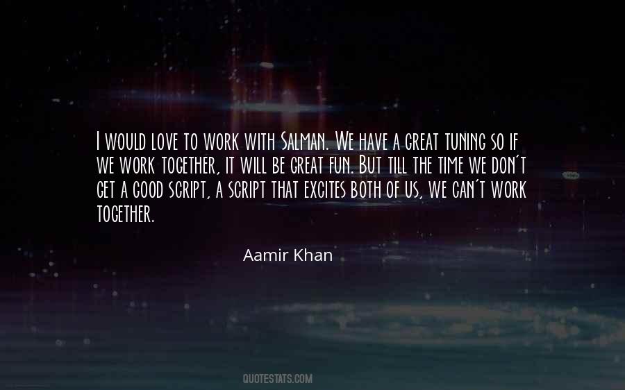 Aamir Khan Quotes #1763770