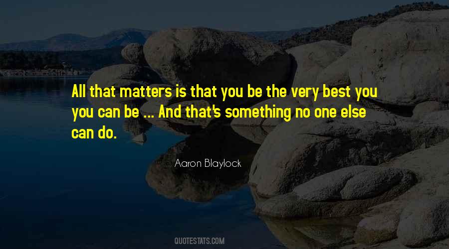 Aaron Blaylock Quotes #1306990