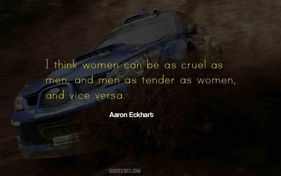 Aaron Eckhart Quotes #108230