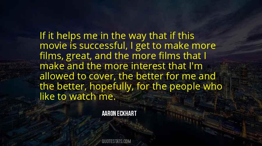 Aaron Eckhart Quotes #33442