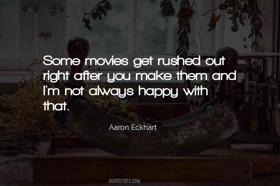 Aaron Eckhart Quotes #803453