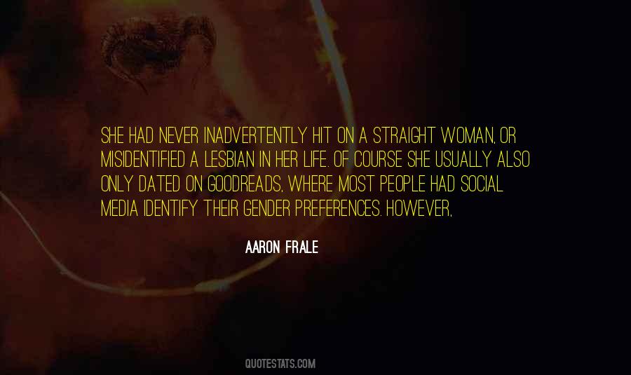 Aaron Frale Quotes #1650345