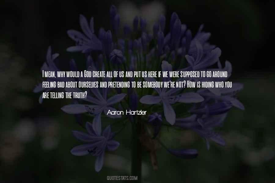 Aaron Hartzler Quotes #1779442