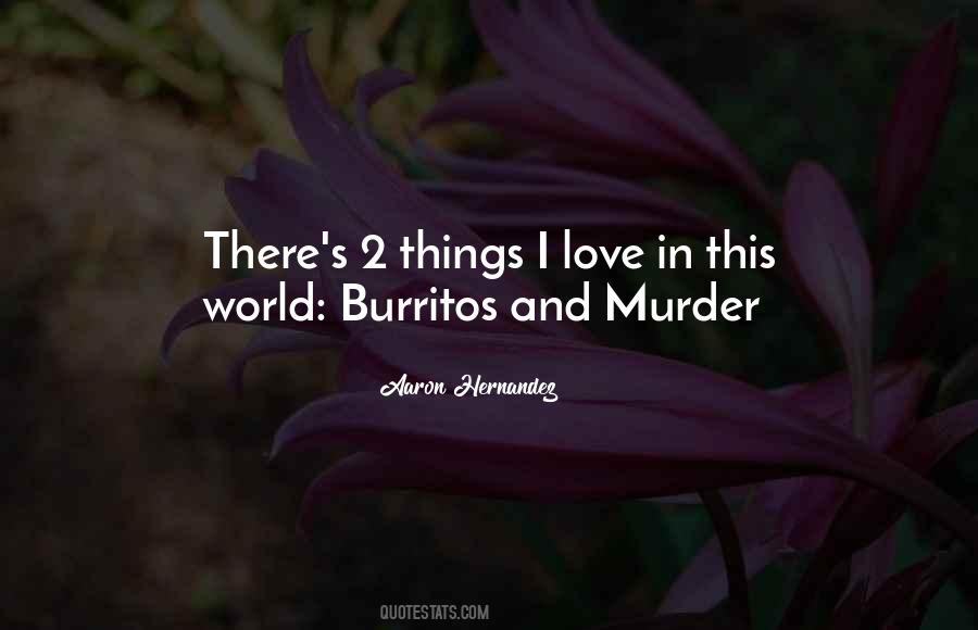 Aaron Hernandez Quotes #1310268 Aaron Hernandez Quotes #1310268