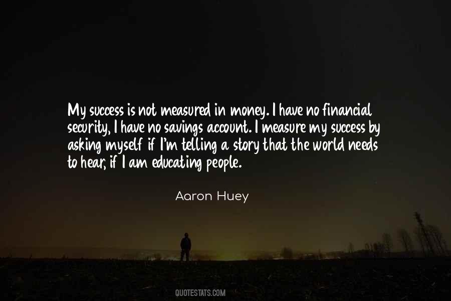 Aaron Huey Quotes #550461