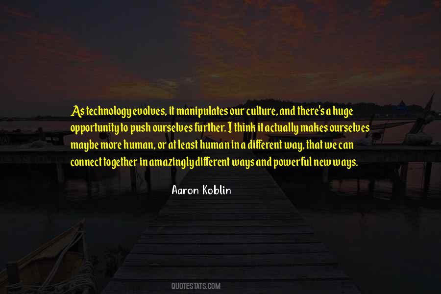 Aaron Koblin Quotes #1757658