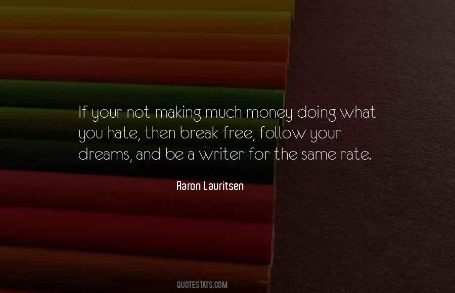 Aaron Lauritsen Quotes #785069