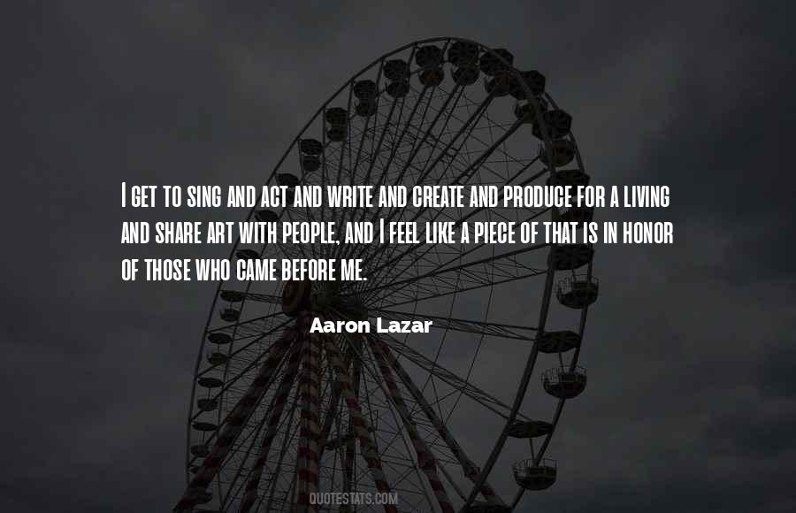 Aaron Lazar Quotes #1028586