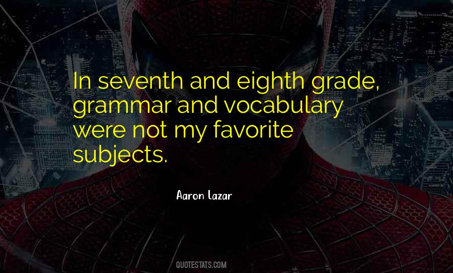 Aaron Lazar Quotes #1804623