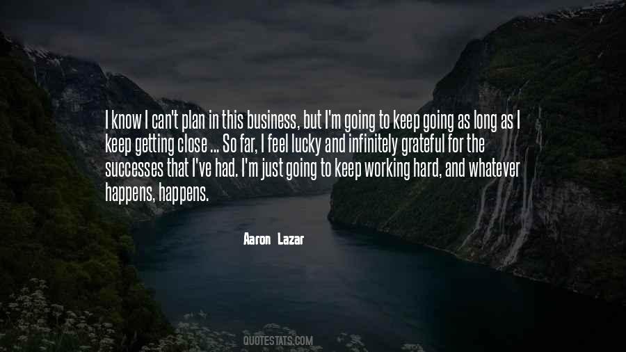 Aaron Lazar Quotes #554622