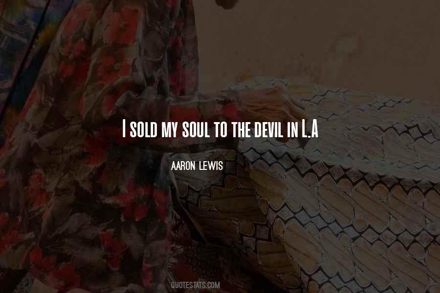 Aaron Lewis Quotes #417150
