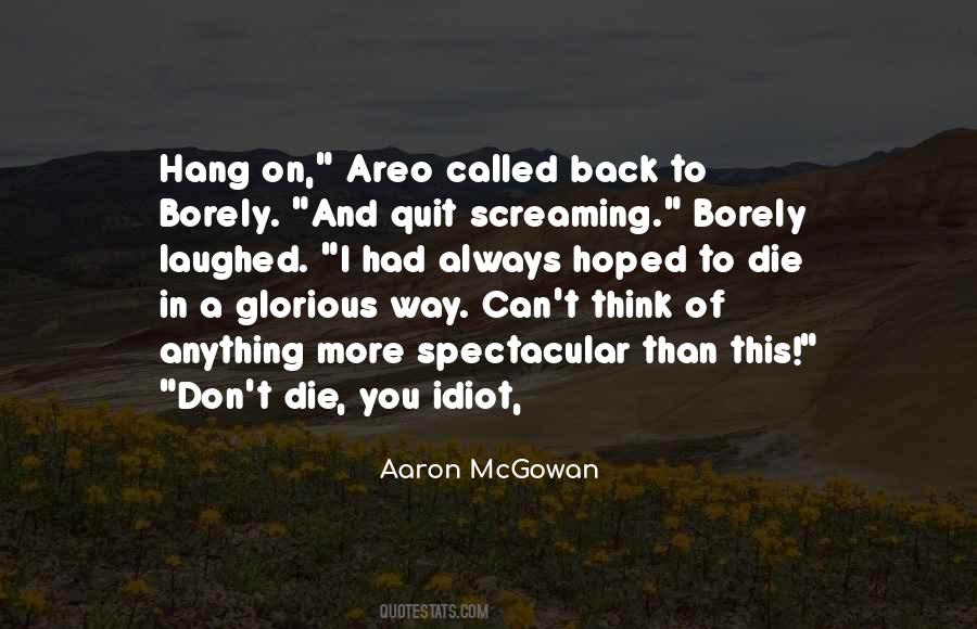 Aaron McGowan Quotes #897694