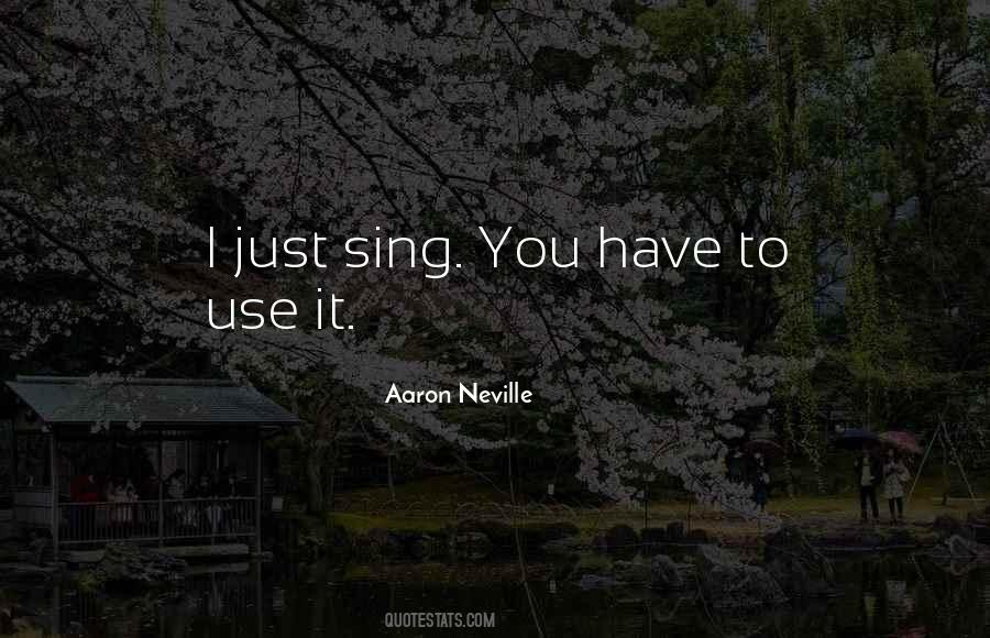 Aaron Neville Quotes #1397075