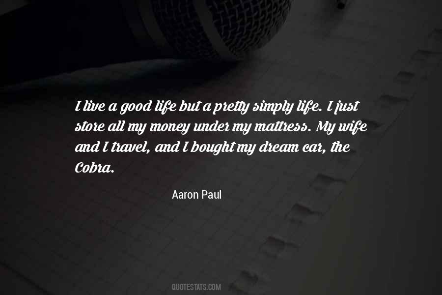 Aaron Paul Quotes #1110567