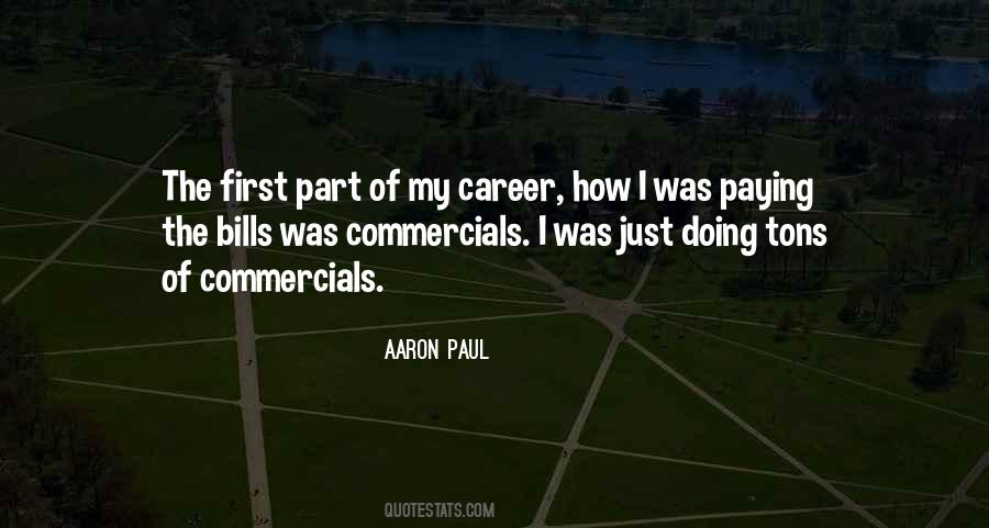 Aaron Paul Quotes #1213017