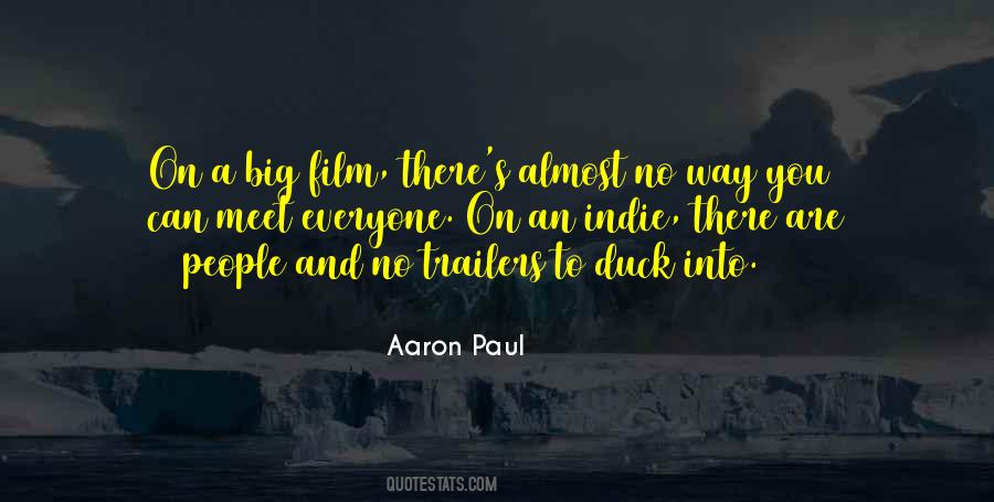 Aaron Paul Quotes #1332992