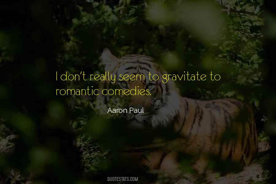 Aaron Paul Quotes #1342114