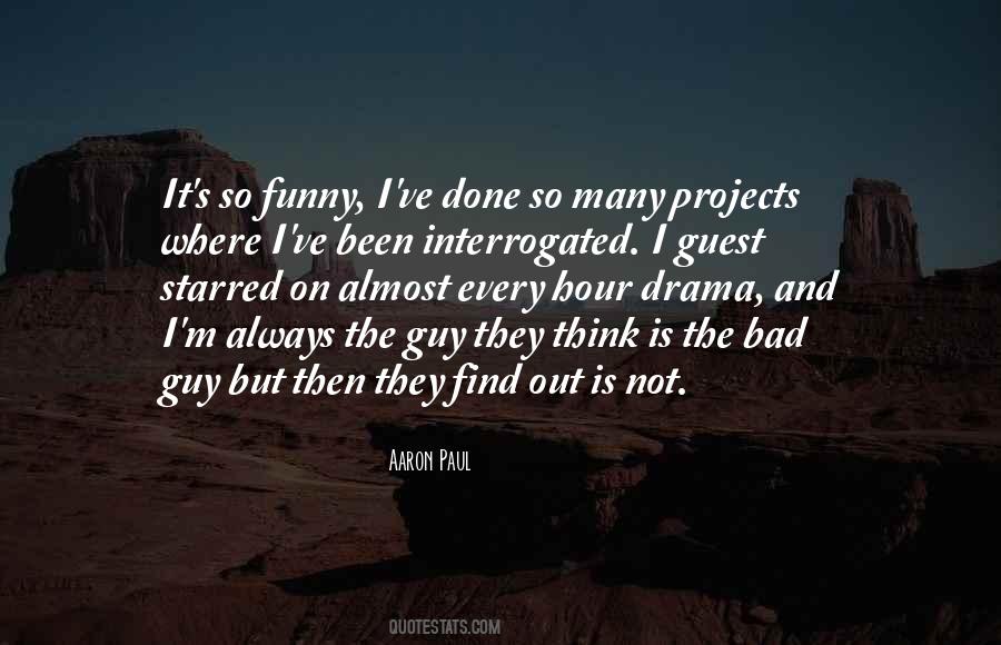 Aaron Paul Quotes #1450647