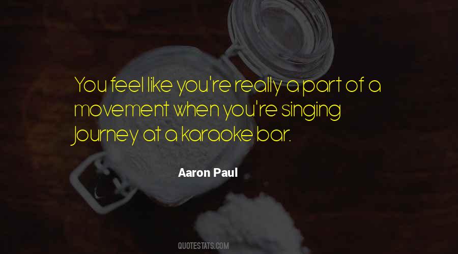 Aaron Paul Quotes #178368