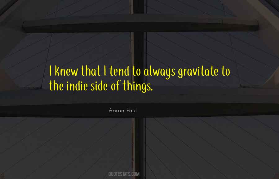 Aaron Paul Quotes #210174