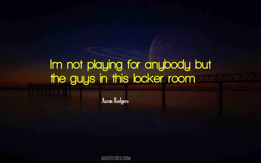 Aaron Rodgers Quotes #788995