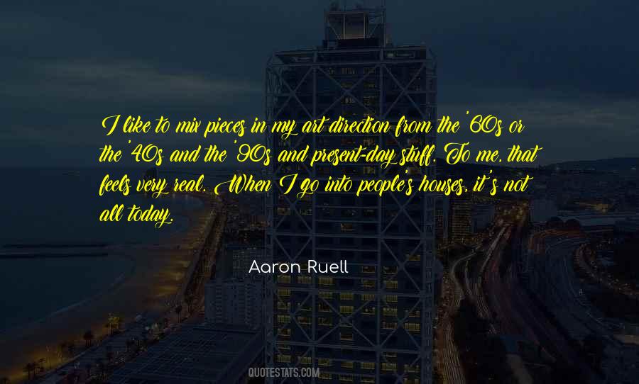 Aaron Ruell Quotes #1355620