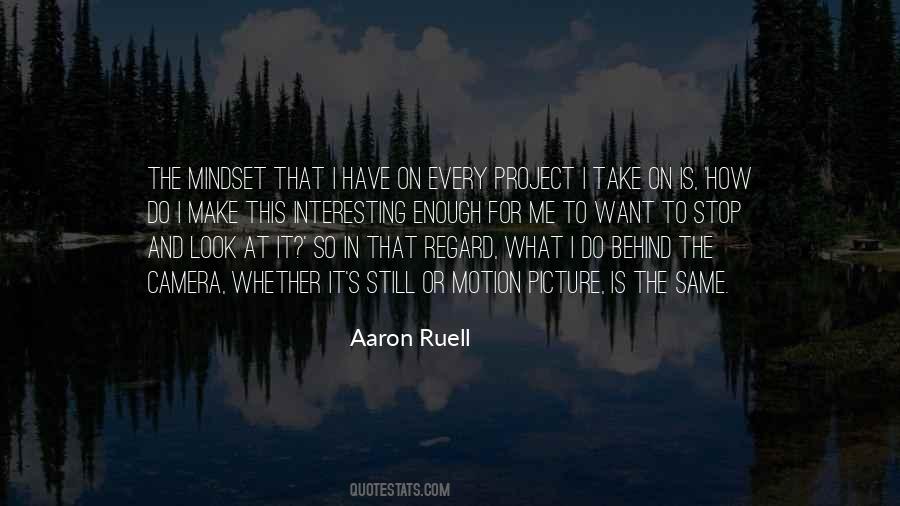 Aaron Ruell Quotes #1475587