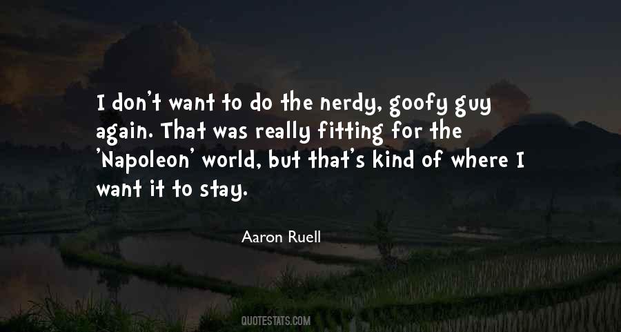 Aaron Ruell Quotes #1520081