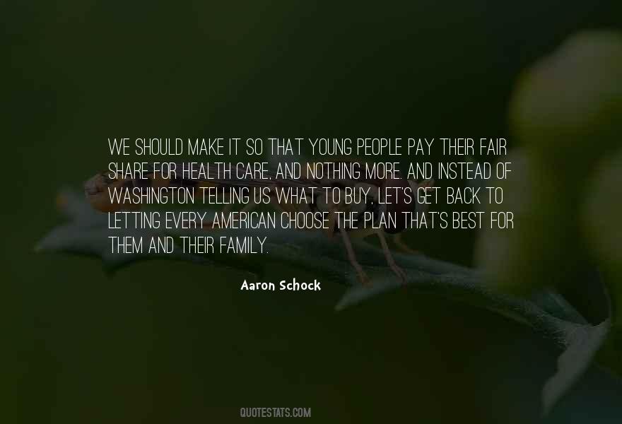 Aaron Schock Quotes #1782564