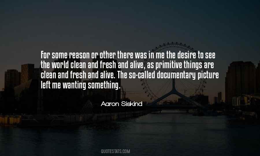 Aaron Siskind Quotes #610764