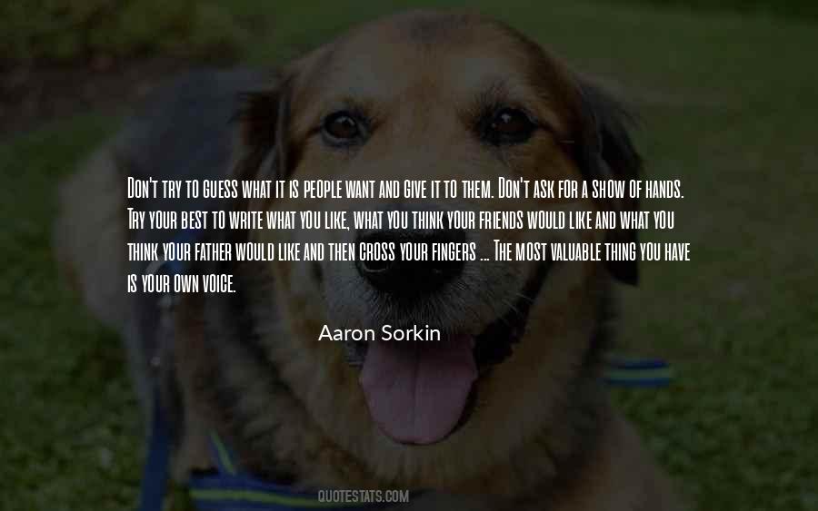 Aaron Sorkin Quotes #1113328