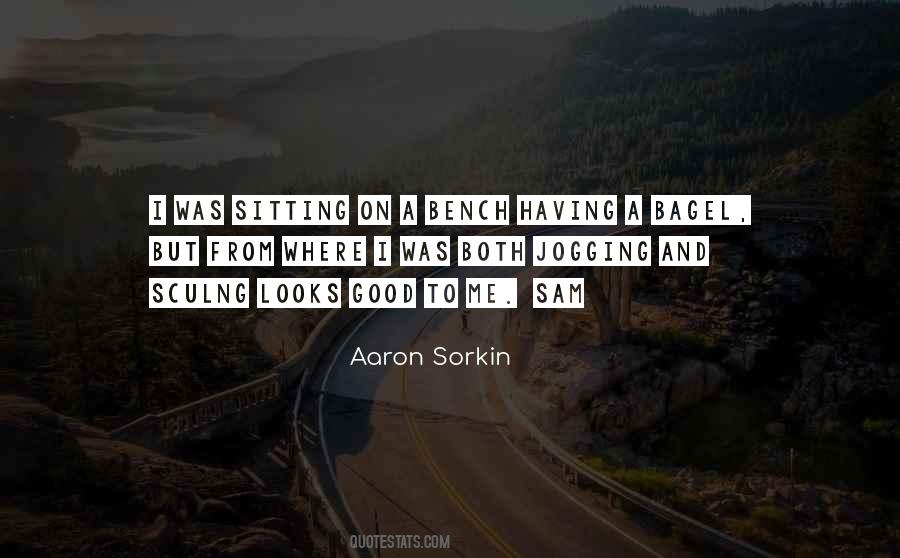 Aaron Sorkin Quotes #1339152