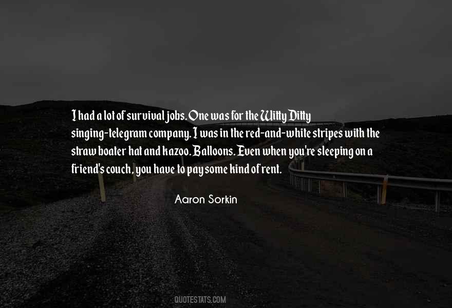 Aaron Sorkin Quotes #1847948