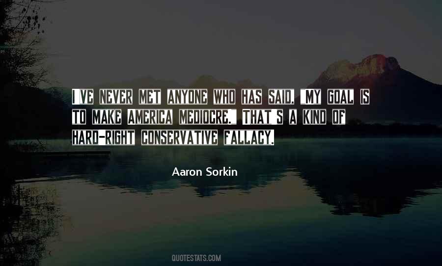 Aaron Sorkin Quotes #1853094