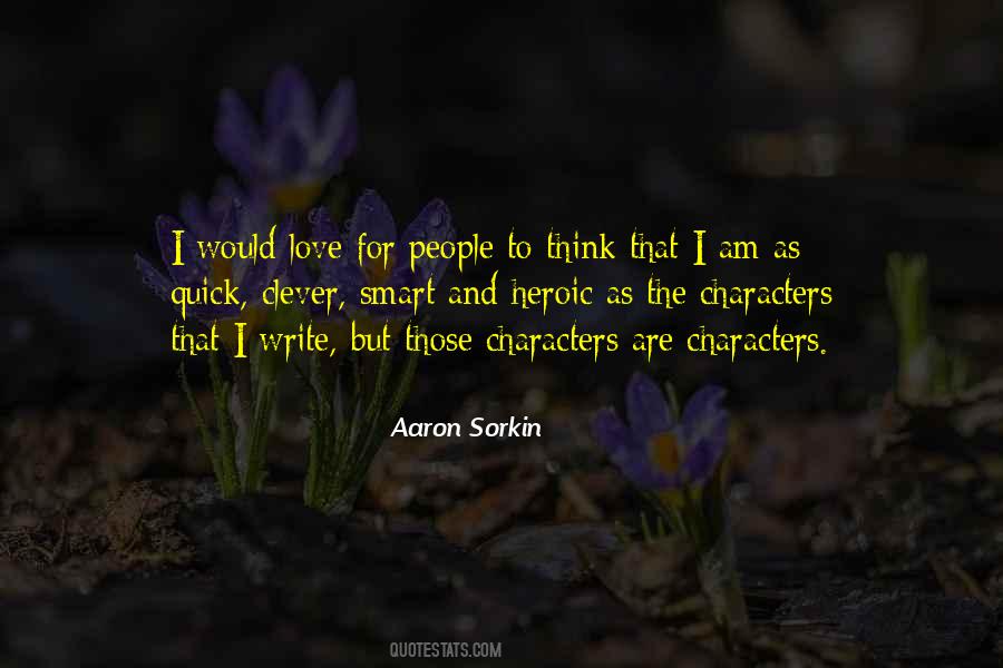 Aaron Sorkin Quotes #944089