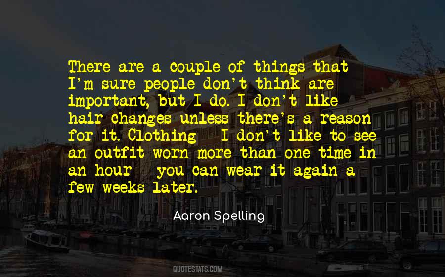 Aaron Spelling Quotes #1039566