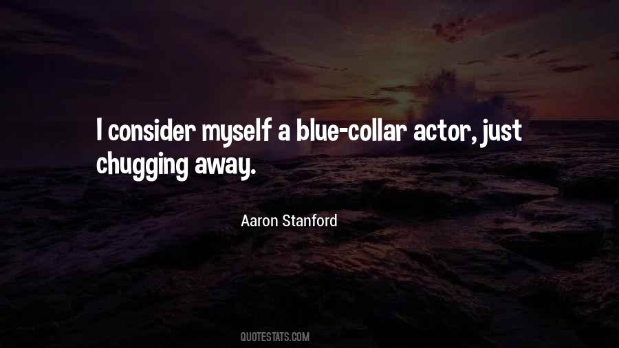 Aaron Stanford Quotes #1675270