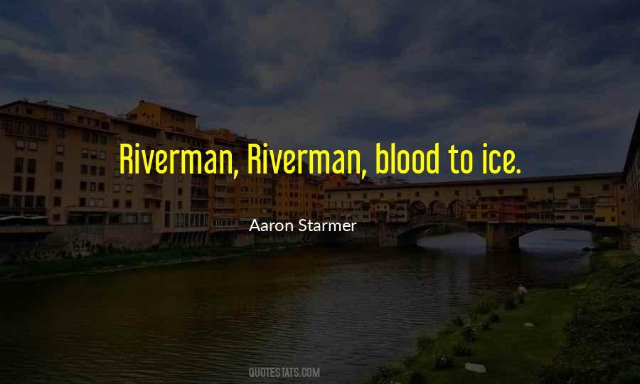 Aaron Starmer Quotes #1855562