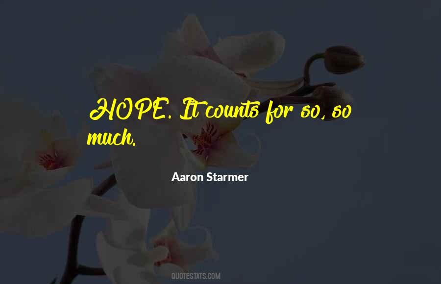 Aaron Starmer Quotes #914382