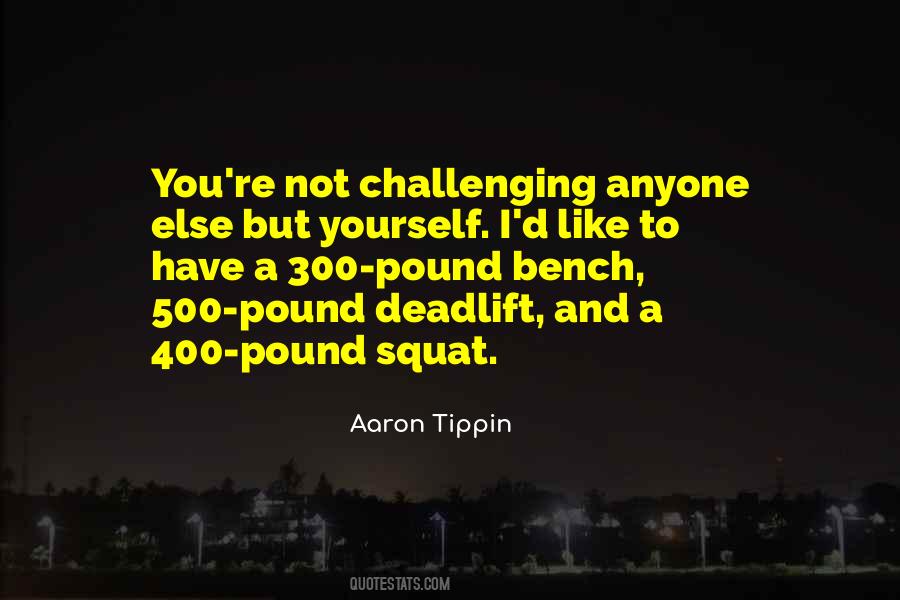 Aaron Tippin Quotes #1414031