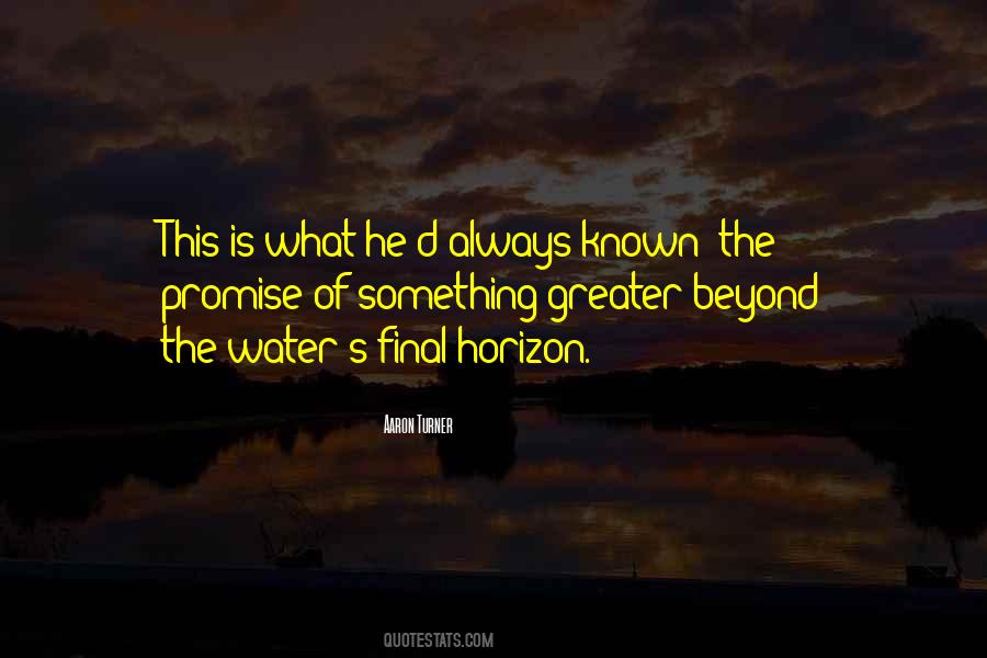 Aaron Turner Quotes #815602