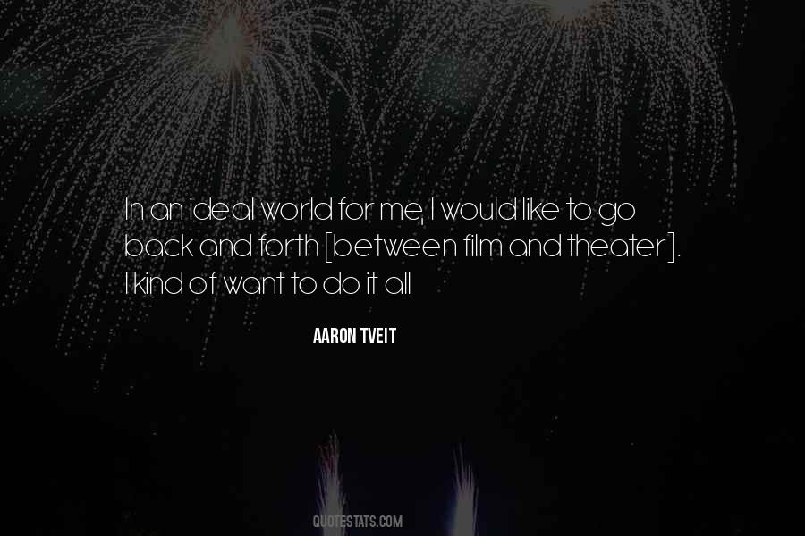 Aaron Tveit Quotes #11952