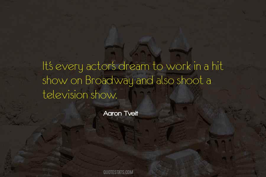 Aaron Tveit Quotes #1238211