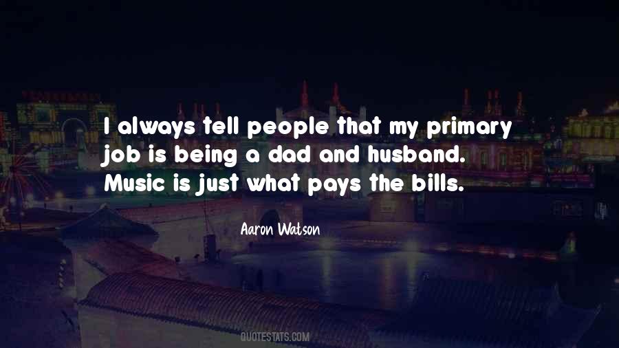 Aaron Watson Quotes #1081033