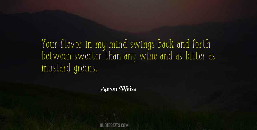 Aaron Weiss Quotes #1454711