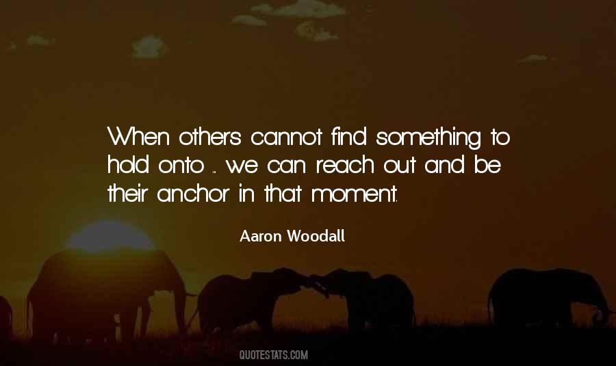 Aaron Woodall Quotes #953968 Aaron Woodall Quotes #953968