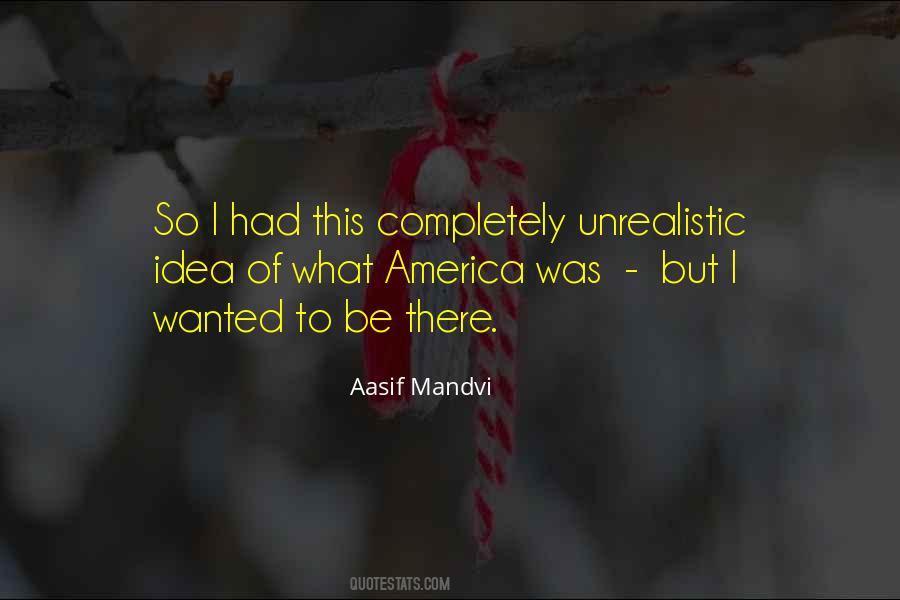 Aasif Mandvi Quotes #1257175
