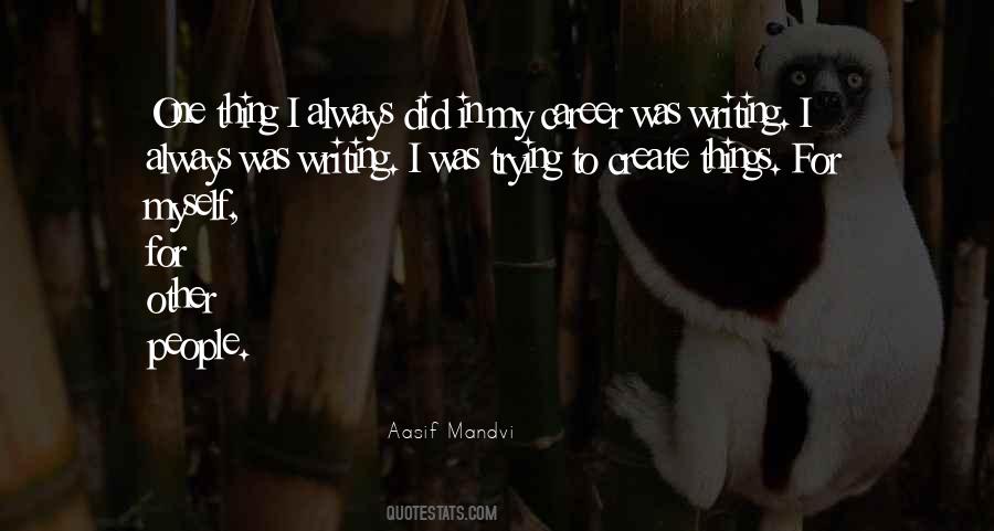 Aasif Mandvi Quotes #1707470